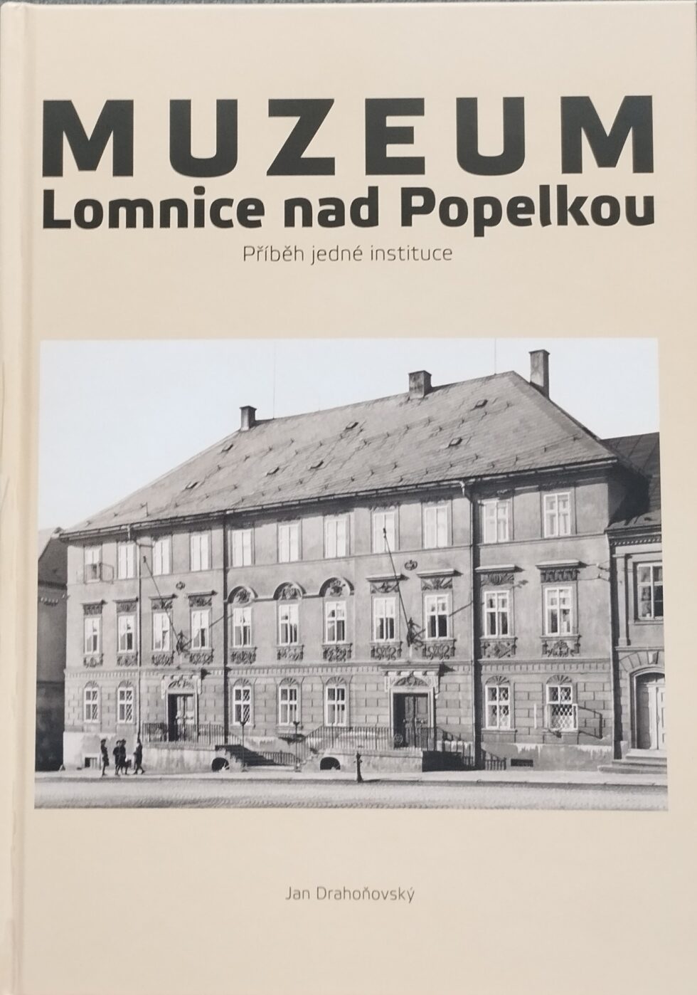 Nová kniha o (našem a hlavně vašem) městském muzeu.